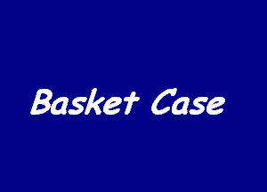 Baske'i' Case