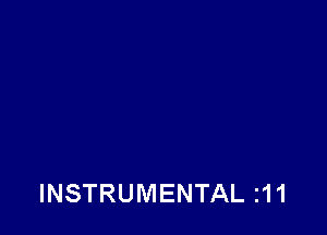 INSTRUMENTAL I11