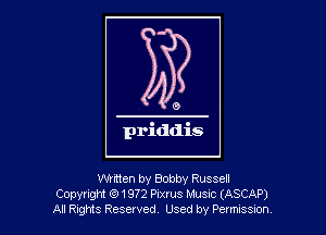 mitten by Bobby RusselI
Copyright (91972 Plxrus MUSIC (ASCAP)
Al R-gtts Reserved Used by Petms Sm