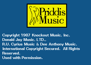 Copyright 1987 mmm
Donald Jay Musiqmp

mmmmaa-u

International Copyright Secured. All Highm

Used with Permission.