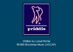 mitten by Lionel Richie
(91985 Blockman MUSIC (ASCAP)