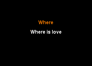 VVhere

VVhereislove