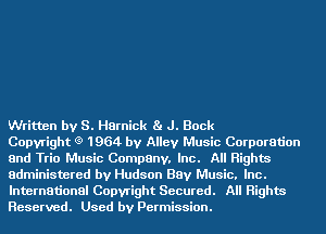 Written by S. Harnick Ba J. Back

Copyright (9 1964 by Alley Music Corporation
and Trio Music Company. Inc. All Rights
administered by Hudson Bay Music. Inc.
International Copyright Secured. All Rights
Reserved. Used by Permission.