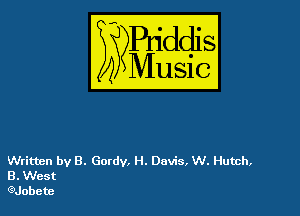 54

Buddl
??Music?

Written by B. Gordy, H. Davis, W. Hutch,
B. West

Qlobetc