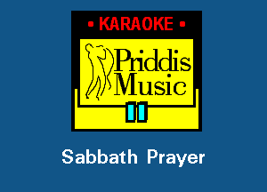 B?Pn'ddis

I 4 Music I

Sabbath W