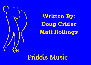Written Byz
Doug Crider
Matt Rollings

Pn'ddis Music