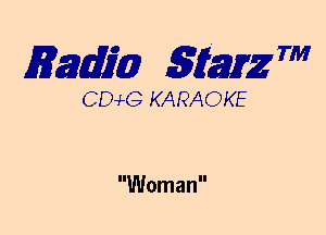 mm 512m 7'

CEMG KARAOKE

Woman