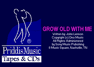 Vuuen by John Lennon
Copying 1c) Ono Music
Al Roghts Aamsleied

by Sony Music Pubishing

PrjddjS-Bqusic 8 Mus-c Square, Nashville. TN
FPS. -1855?!ng