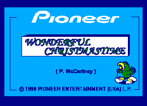 mm m.g l
Wm

1 P. McCartney) g3

1998 PIONEER ENTERTAINMENT (USAI LP.