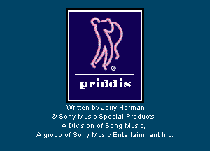 Written byJerry Herman
6 Sony Music Special Products.
A DIVISIOn of Song MUSIC.
a gloup 01 Sony Husuc Enkerumment Inc