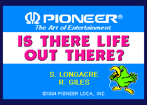 PIONEER

ELLONGACRE Q F .
ELGILES

01994 PIONEER DOA, (HE