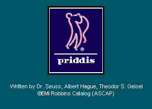 Whiten by Dr Seuss, Albert Hague. Theodor S Geisel
(26M! Robbins Catalog (ASCAP)