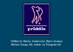 Wmten by Benny Andersson, 810m Ulvaeus
(iUnxon Smgs AB, Admxn by Polvgxam Intl,