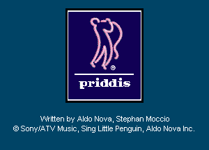 Whtten by Aldo Nova, Stephan Moccio
Q) SonylATv MUSIC, Sing Little Penguzn, Aldo Nova Inc
