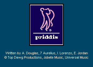 written by A. Douglas, 7 Aurelius, I. Lorenzo, E. Jordan
(9 Top Dawg Productions, Jobete Music, Universal Music