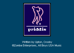 written by Upton, Crosby
(920mm Enterplises, All Boys USA Musuc