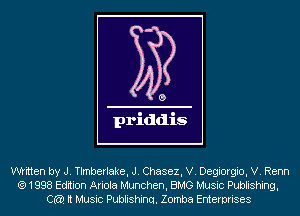 written by J. Tlmberlake, J. Chasez, V. Degiorgio, V. Renn
(Q1998 Edition Ariola Munchen, BMG Music Publishing,
C(a kt Music Publishinq. Zomba Enterprises