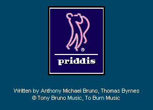 Wtrnen by Anthony Michael Bruno, Thomas Byrnes
81 Tony Bum h'usoc. To Bum Ir'aus-c
