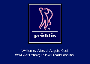 wmen by Alicia J Augello-Cook
QEMI Apnl Musiq Lellow Productions Inc,