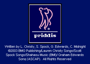 written by L. Christy, S. Spock, G. Edwards, C. Midnight
Q2003 BMG PublishingJLauren Christy SongSIScott
Spock SongSIShahasu Music (BMI)! Graham Edwards
Sonq (ASCAP). All Riqhts Reserved