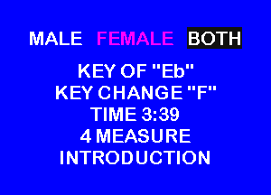 MALE BOTH

KEYOFEU'
KEYCHANGEP'

WME339
4MEASURE
INTRODUCHON