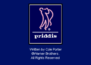 Written by Cole Porter
Warner Brothers
AI Rigis Resevved