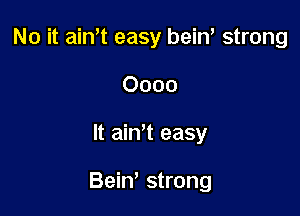 No it aiwt easy beiw strong
0000

It aim easy

Beiw strong