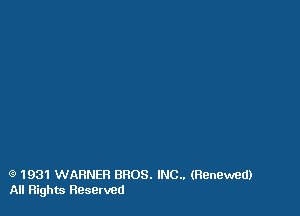 (9 1931 WARNER BROS. INC.. (Renewed)
All Flights Reserved