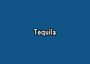 TequHa