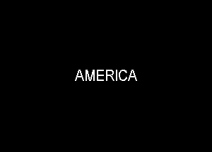 AMERICA