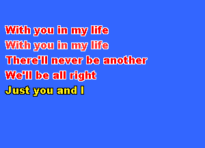 Wmfmmme
Wmhmm
Wmmanwhm

mmmmm

Just you and l