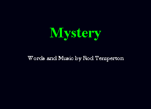 Mystery

Wonia and Mmuc by Rod Tanpenon
