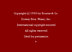 Copyright(c11963 by Bourncfx Co,

Douay Bron Munc. Inc
hmationsl copyright nocumzd
All rights mowed

Used by pcrmmuon

t