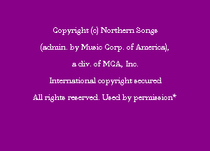 Copyright (c) Northtn'n Sousa
(admin. by Music Corp. of AM),
a div. of MCA, Inc.
Inman'onsl copyright secured

All rights ma-md Used by pmboiod'