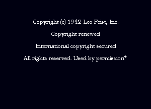 Copyright (c) 1942 1.00 Point, Inc,
Copyright mod
hman'onal copyright occumd

All righm marred. Used by pcrmiaoion