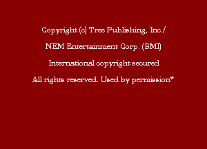 Copyright (c) Tm Publishing, Incl
NEM Enmmimmt Corp. (EMU
hman'onal copyright occumd

All righm marred. Used by pcrmiaoion
