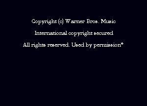 Copyright (c) Warner Bros Munic
hmmdorml copyright nocumd

All rights macrmd Used by pmown'