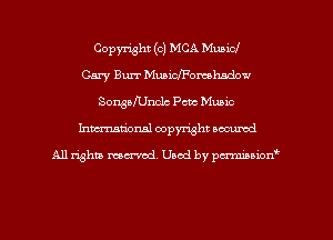 Copyright (c) MCA Music!
Cary Burr Mmichomohndow
Sonsamnclc Pow Music
Inman'onsl copyright secured

All rights ma-md Used by pmboiod'