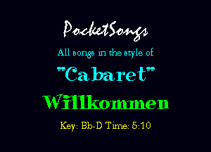 Podw'tSoW

All conga in the atyle of

99Cabaret99

VVinommen

Key Bb-D Tune 510