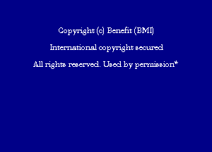 Copyright (c) Bamfxt (8M1)
hmmdorml copyright nocumd

All rights macrmd Used by pmown'