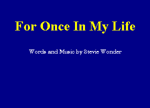 For Once In My Life

Worth and Mum by Sumac Wonda