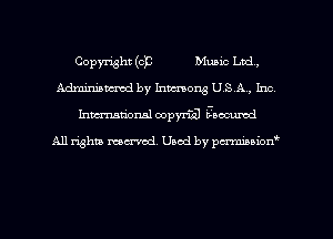 Copyright (CD Music Ltd,
Adminiancmd by Inmong USA, Inc
Inman'oxml oopyrfq'J gamma!

A11 righm marred Used by pminion