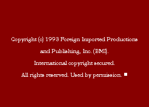 Copyright (c) 1993 Forugn Ixnporvod Pmducnbns
and Publishing, Inc. (3M1).
Inmn'onsl copyright Banned.

All rights named. Used by pmm'ssion. I