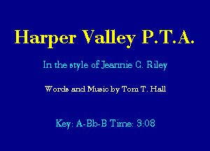 Harper Valley P.T.A.

In the style of Jeannie C. Riley

Words and Music by Tom T. Hall

ICBYI A-Bb-B TiIDBI 308