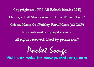 Copyright (c) 1994 All Bakas Music (BMI)
Hmtagc Hill Musicmamm' Bros. Music Coer
Orisha Music Co.mmlcy Park Music (AS CAP)
Inmn'onsl copyright Bocuxcd

All rights named. Used by pmnisbion

Doom 50W

Visit our websitez m.pocketsongs.com