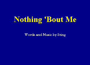 Nothing 'Bout Me

Womb and Munc by Sung