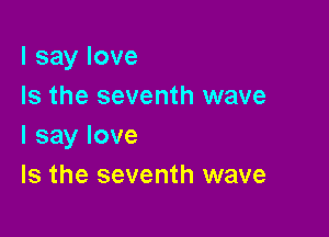 lsaylove
Is the seventh wave

lsaylove
Is the seventh wave