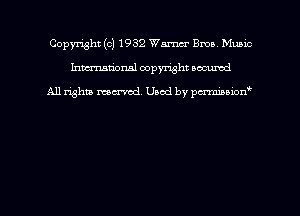 Copyright (c) 1932 Warner Bma Mumc
hmmdorml copyright nocumd

All rights macrmd Used by pmown'