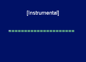 Ilnstrumentall