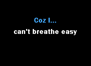002 I...

can't breathe easy